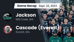 Recap: Jackson  vs. Cascade  (Everett) 2023