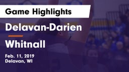 Delavan-Darien  vs Whitnall  Game Highlights - Feb. 11, 2019