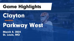 Clayton  vs Parkway West Game Highlights - March 8, 2024