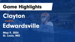 Clayton  vs Edwardsville Game Highlights - May 9, 2024