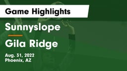 Sunnyslope  vs Gila Ridge Game Highlights - Aug. 31, 2022