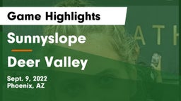 Sunnyslope  vs Deer Valley Game Highlights - Sept. 9, 2022