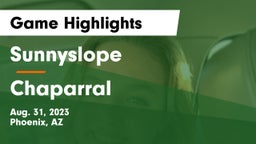 Sunnyslope  vs Chaparral  Game Highlights - Aug. 31, 2023