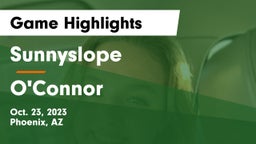 Sunnyslope  vs O'Connor  Game Highlights - Oct. 23, 2023