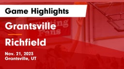 Grantsville  vs Richfield  Game Highlights - Nov. 21, 2023