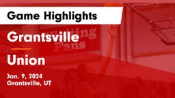 Grantsville  vs Union  Game Highlights - Jan. 9, 2024