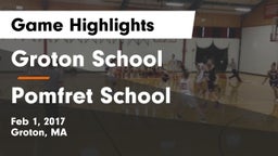 Groton School  vs Pomfret School Game Highlights - Feb 1, 2017