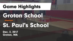 Groton School  vs St. Paul's School Game Highlights - Dec. 2, 2017