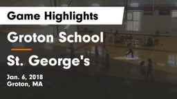 Groton School  vs St. George's  Game Highlights - Jan. 6, 2018