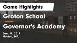 Groton School  vs Governor's Academy  Game Highlights - Jan. 19, 2019