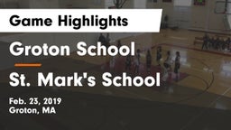 Groton School  vs St. Mark's School Game Highlights - Feb. 23, 2019