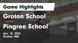 Groton School  vs Pingree School Game Highlights - Jan. 15, 2022