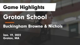 Groton School  vs Buckingham Browne & Nichols  Game Highlights - Jan. 19, 2022