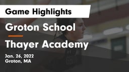 Groton School  vs Thayer Academy  Game Highlights - Jan. 26, 2022