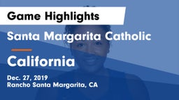 Santa Margarita Catholic  vs California  Game Highlights - Dec. 27, 2019