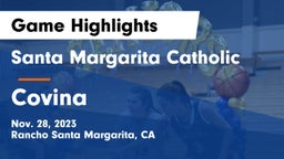 Santa Margarita Catholic  vs Covina  Game Highlights - Nov. 28, 2023