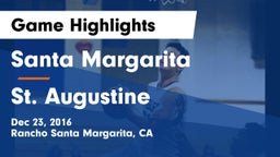 Santa Margarita  vs St. Augustine Game Highlights - Dec 23, 2016