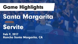 Santa Margarita  vs Servite  Game Highlights - Feb 9, 2017