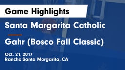 Santa Margarita Catholic  vs Gahr (Bosco Fall Classic) Game Highlights - Oct. 21, 2017