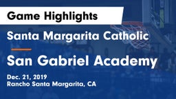 Santa Margarita Catholic  vs San Gabriel Academy Game Highlights - Dec. 21, 2019