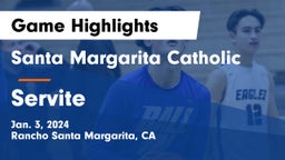 Santa Margarita Catholic  vs Servite Game Highlights - Jan. 3, 2024
