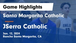 Santa Margarita Catholic  vs JSerra Catholic  Game Highlights - Jan. 12, 2024