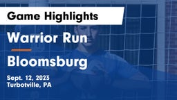 Warrior Run  vs Bloomsburg Game Highlights - Sept. 12, 2023
