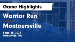 Warrior Run  vs Montoursville  Game Highlights - Sept. 25, 2023