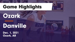 Ozark  vs Danville  Game Highlights - Dec. 1, 2021