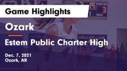 Ozark  vs Estem Public Charter High Game Highlights - Dec. 7, 2021