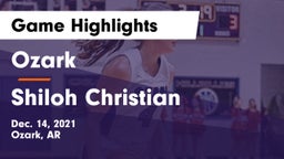 Ozark  vs Shiloh Christian  Game Highlights - Dec. 14, 2021