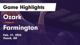 Ozark  vs Farmington  Game Highlights - Feb. 21, 2024