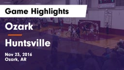 Ozark  vs Huntsville  Game Highlights - Nov 23, 2016