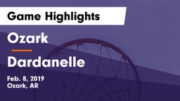 Ozark  vs Dardanelle  Game Highlights - Feb. 8, 2019