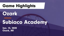 Ozark  vs Subiaco Academy Game Highlights - Jan. 15, 2020