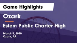 Ozark  vs Estem Public Charter High Game Highlights - March 5, 2020