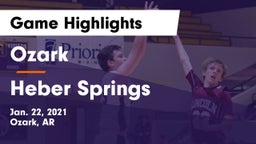 Ozark  vs Heber Springs  Game Highlights - Jan. 22, 2021