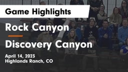 Rock Canyon  vs Discovery Canyon  Game Highlights - April 14, 2023