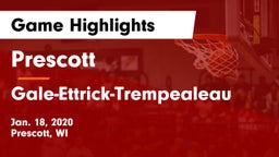Prescott  vs Gale-Ettrick-Trempealeau  Game Highlights - Jan. 18, 2020