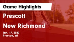 Prescott  vs New Richmond  Game Highlights - Jan. 17, 2022