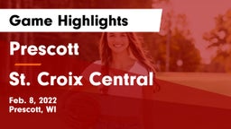 Prescott  vs St. Croix Central  Game Highlights - Feb. 8, 2022