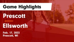 Prescott  vs Ellsworth  Game Highlights - Feb. 17, 2022