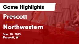 Prescott  vs Northwestern  Game Highlights - Jan. 28, 2023