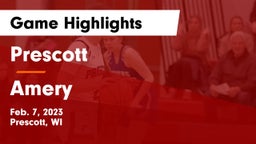 Prescott  vs Amery  Game Highlights - Feb. 7, 2023