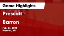 Prescott  vs Barron  Game Highlights - Feb. 23, 2024