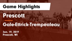 Prescott  vs Gale-Ettrick-Trempealeau  Game Highlights - Jan. 19, 2019