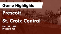 Prescott  vs St. Croix Central  Game Highlights - Feb. 19, 2019