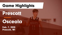 Prescott  vs Osceola  Game Highlights - Feb. 7, 2020
