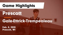 Prescott  vs Gale-Ettrick-Trempealeau  Game Highlights - Feb. 8, 2020