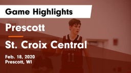 Prescott  vs St. Croix Central  Game Highlights - Feb. 18, 2020